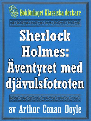 cover image of Sherlock Holmes: Äventyret med djävulsfotroten